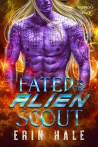 fated alien scout, erin hale