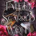 fated scarred wolf april l moon