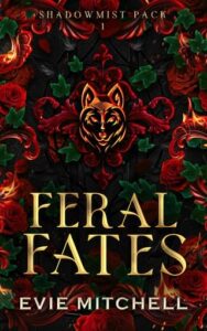 feral fates, evie mitchell