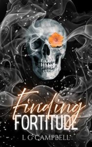 finding fortitude, lg campbell