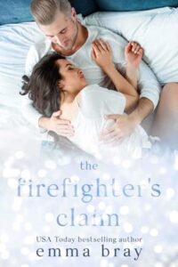 firefighter's claim, emma bray