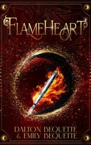 flameheart, dalton bequette