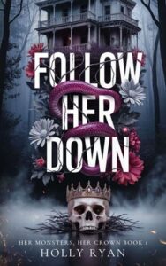follow her down, holly ryan