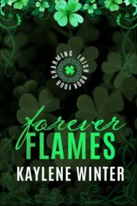 forever flames, kaylene winter