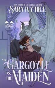 gargoyle and maiden, sara ivy hill