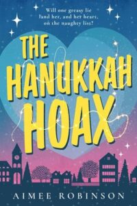 hanukkah hoax, aimee robinson
