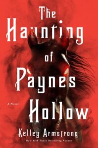 haunting paynes hollow, kelley armstrong