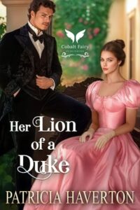 her lion duke, patricia haverton