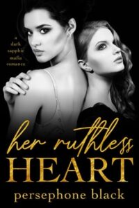 her ruthless, persephone black