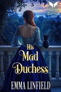 his mad duchess, emma linfield