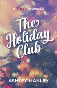 holiday club, ashley manley