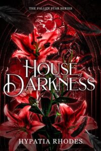 house of darkness, hypatia rhodes