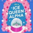 ice queen alpha lily x