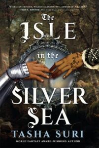 isle in silver sea, tasha suri