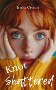 knot shattered, jm crosbie