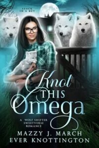 knot this omega. mazzy j march