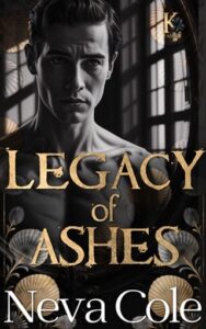 legacy of ashes, neva cole