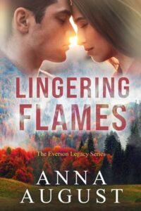 lingering flames, anna august