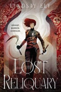 lost reliquary, lyndsay ely