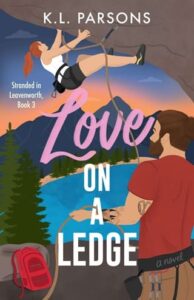 love on ledge, kl parsons