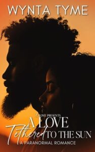 love tethered to sun, wynta tyme