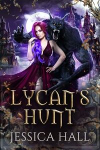 lycan's hunt, jessica hall