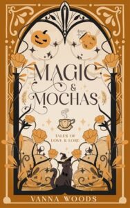 magic mochas, vanna woods