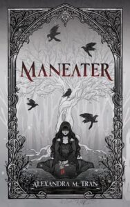 maneater, alexandra m tran