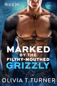 marked by grizzly, olivia t turner