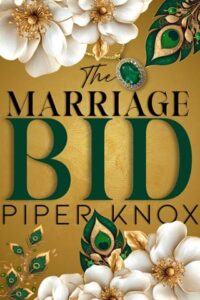 marriage bid. piper knox