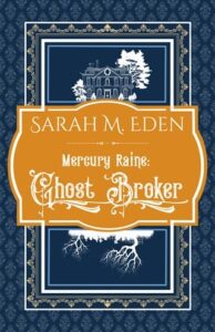 mercury raine, sarah m eden