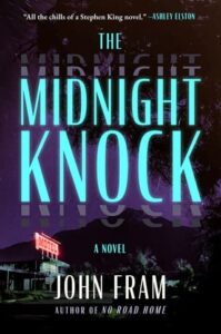 midnight knock, john fram