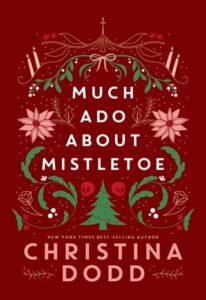 much ado about mistletoe, christina dodd