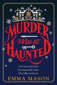 murder most haunted, emma mason
