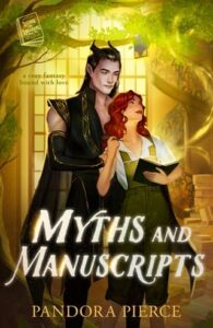 myths manuscripts, pandora pierce