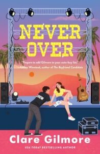 never over, clare gilmore