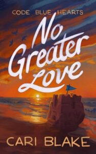 no greater love, cari blake
