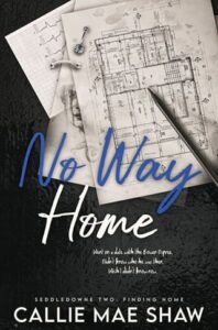 no way home, callie mae shaw