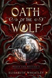 oath of wolf, elisabeth wheatley
