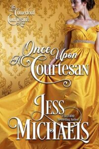 once upon courtesan, jess michaels