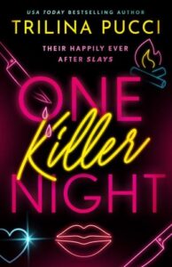 one killer night, trilina pucci