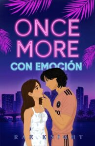 one more con emocion, rae knight