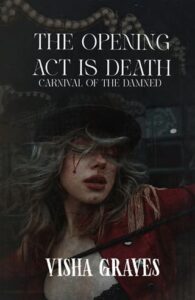 opening act, visha graves