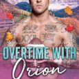 overtime with orion lilah hart