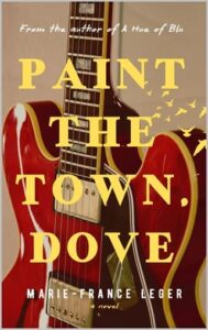 paint town dove, marie-france leger