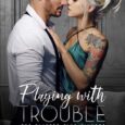 playing with trouble erika wilde