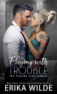 playing with trouble, erika wilde