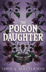 poison daughter, sheila masterson
