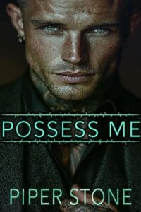 possess me, piper stone
