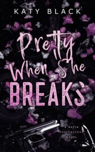 pretty when she breaks, katy black
